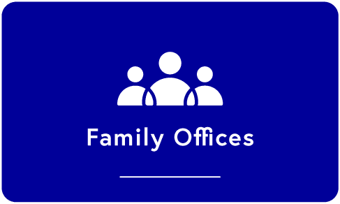 Family Offices_ We Work with Family Offices