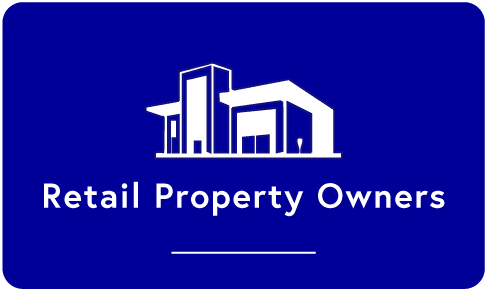 Retail Prop Owners We Work with Retail Property Owners